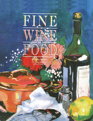 Front cover image for the cookbook Fine Wine in Food