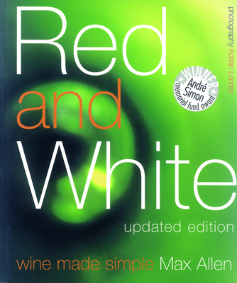 Front cover image for the book Red and White Wine Made Simple