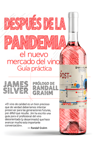 Después De La Pandemia: El Nuevo Mercado del Vino Guía Práctica