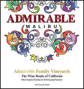 Admirable Family Vineyards: The Wine Roads of California Coloring Books Series