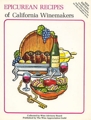 Front cover image for the cookbook Epicurean Recipes of California Winemakers