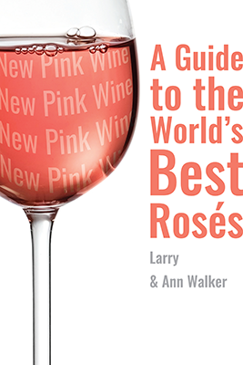 The New Pink Wine: A Guide to the World’s Best Rosés