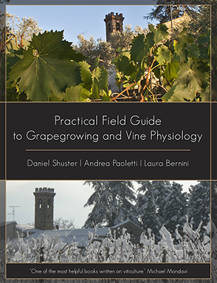 Practical Field Guide to Grape Growing and Vine Physiology